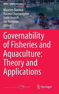 Governability of Fisheries and Aquaculture : Theory and Applications - J. Maarten Bavinck