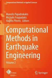 Computational Methods in Earthquake Engineering : Volume 2 - Manolis Papadrakakis