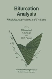 Bifurcation Analysis : Principles, Applications and Synthesis - Michiel Hazewinkel