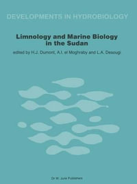 Limnology and Marine Biology in the Sudan : Developments in Hydrobiology - Henri J. Dumont