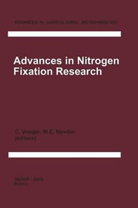 Advances in Nitrogen Fixation Research : Proceedings of the 5th International Symposium on Nitrogen Fixation, Noordwijkerhout, The Netherlands, August 28 - September 3, 1983 - C. Veeger