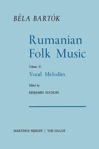 Rumanian Folk Music : Vocal Melodies - Bela Bartok