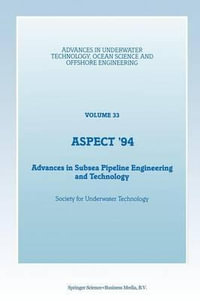 Aspect '94 : Advances in Subsea Pipeline Engineering and Technology - SUT