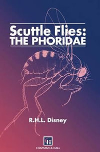 Scuttle Flies : The Phoridae - H. Disney