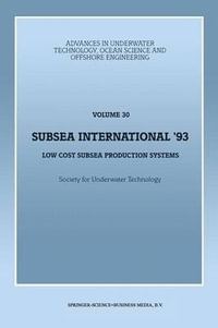 Subsea International' 93 : Low Cost Subsea Production Systems - SUT