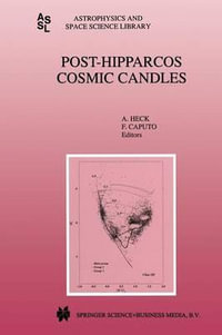 Post-Hipparcos Cosmic Candles : Astrophysics and Space Science Library - Andre Heck