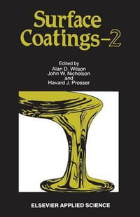 Surface Coatings-2 - A. D. Wilson