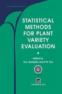 Statistical Methods for Plant Variety Evaluation : Plant Breeding - R.A. Kempton