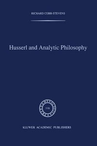 Husserl and Analytic Philosophy : Phaenomenologica - R. Cobb-Stevens