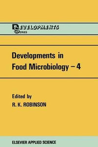 Developments in Food Microbiology 4 - Richard K. Robinson