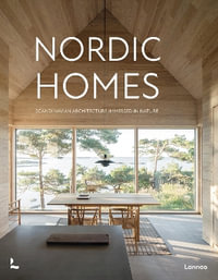 Nordic Homes : Scandinavian Architecture Immersed in Nature - AGATA TOROMANOFF