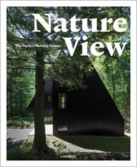 Nature View : Perfect Holiday Homes - Sebastiaan Bedaux