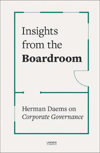 Insights from the Boardroom : Herman Daems on Corporate Governance - Herman Daems