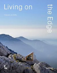 Living on the Edge : Houses on Cliffs - AGATA TOROMANOFF