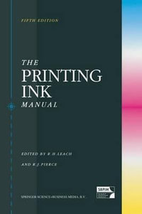 The Printing Ink Manual - Ray Pierce