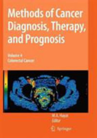 Methods of Cancer Diagnosis, Therapy and Prognosis : Colorectal Cancer - M. A. Hayat