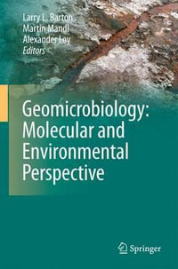 Geomicrobiology : Molecular and Environmental Perspective - Alexander Loy