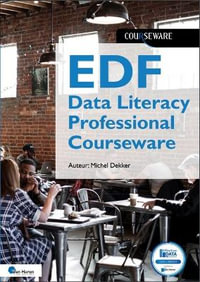 Edf Data Literacy Professional Courseware - Van Haren Publishing