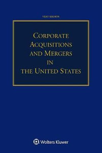 Corporate Acquisitions and Mergers in the United States - Vijay Sekhon