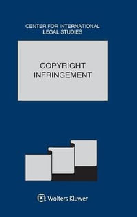 Copyright Infringement : Comparative Law Yearbook - Dennis Campbell