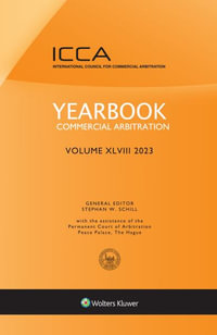 Yearbook Commercial Arbitration 2023 : Yearbook Commercial Arbitration - Stephan W. Schill