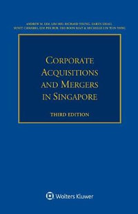 Corporate Acquisitions and Mergers in Singapore - Andrew M. Lim