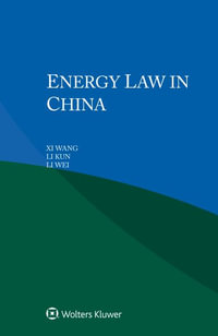 Energy Law in China - XI Wang