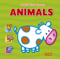 Baby's First Library: Animals : Baby's First Library - Yoyo Books