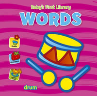 Baby's First Library: Words : Baby's First Library - Yoyo Books