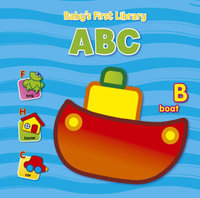 Baby's First Library: ABC : Baby's First Library - Yoyo Books