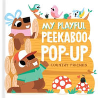 Country Friends : My Playful Peekaboo Pop-Up - Yoyo Books