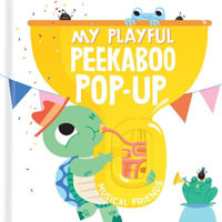 Musical Friends : My Playful Peekaboo Pop-Up - Yoyo Books