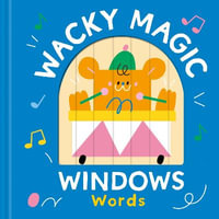 Wacky Magic Windows : Words - Yoyo Books