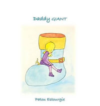 Daddy GIANT - Patou Estourgie