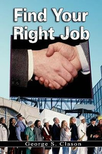 Find Your Right Job - George Samuel Clason