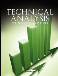 Technical Analysis of Stock Trends - Robert D. Edwards