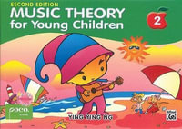 Music Theory For Young Children - Book 2 (2nd Ed.) : Poco Studio's Music - Ying Ying Ng