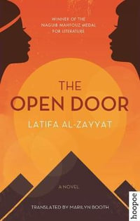 The Open Door : A Novel - Latifa al-Zayyat