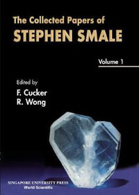 The Collected Papers of Stephen Smale Volume 1 - Felipe Cucker