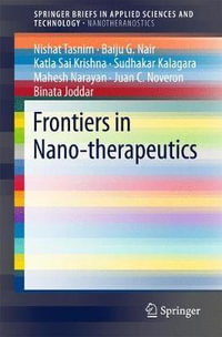 Frontiers in Nano-therapeutics : Nanotheranostics - Nishat Tasnim