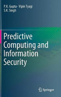 Predictive Computing and Information Security - P.K. Gupta