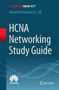 HCNA Networking Study Guide - Ltd. Huawei Technologies Co.