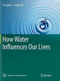 How Water Influences Our Lives - Per Jahren