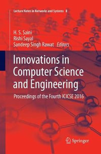 Innovations in Computer Science and Engineering : Proceedings of the Fourth ICICSE 2016 - H. S. Saini