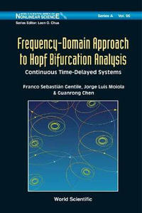 Frequency-Domain Approach to Hopf Bifurcation Analysis : Continuous Time-Delayed Systems - Franco Sebastian Gentile