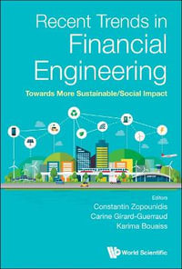 Recent Trends in Financial Engineering : Towards More Sustainable Social Impact - Constantin Zopounidis