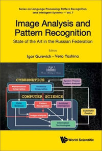 Image Analysis and Pattern Recognition : State of the Art in the Russian Federation - Igor B. Gurevich