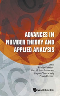 Advances in Number Theory and Applied Analysis - Pradip Debnath