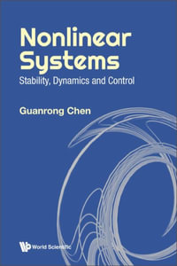 Nonlinear Systems : Stability, Dynamics and Control - Guanrong Chen