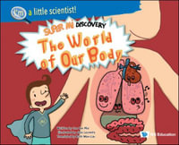 World of Our Body, The : Super Mi Discovery - Cee Mia Cee